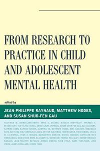 Cover image for From Research to Practice in Child and Adolescent Mental Health