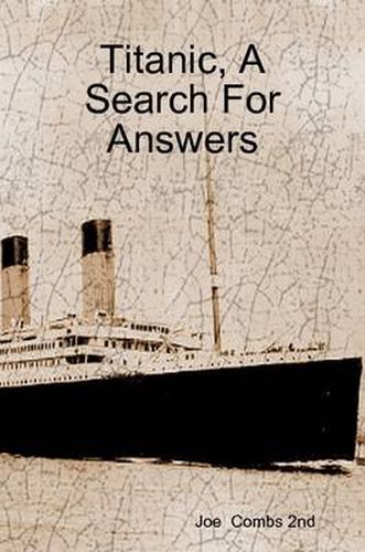 Cover image for Titanic, A Search For Answers