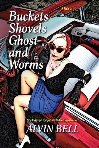Cover image for Buckets Shovels Ghost And Worms