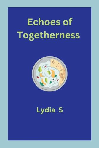 Cover image for Echoes of Togetherness