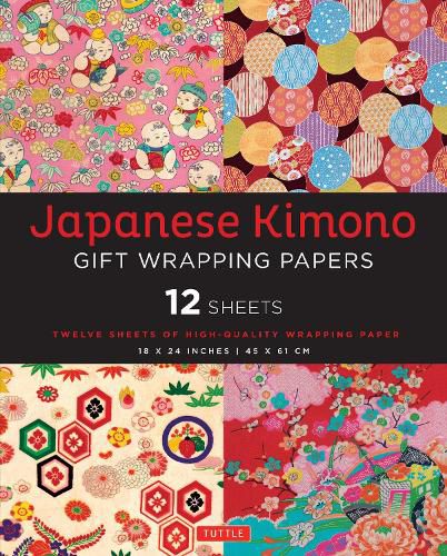 Cover image for Japanese Kimono Gift Wrapping Papers - 12 Sheets: 18 x 24 inch (45 x 61 cm) Wrapping Paper