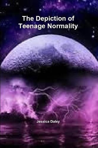 Cover image for The Depiction of Teenage Normality