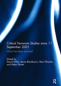 Cover image for Critical Terrorism Studies since 11 September 2001: What Has Been Learned?