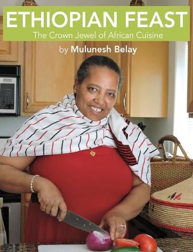 Cover image for Ethiopian Feast: The Crown Jewel of African Cuisine