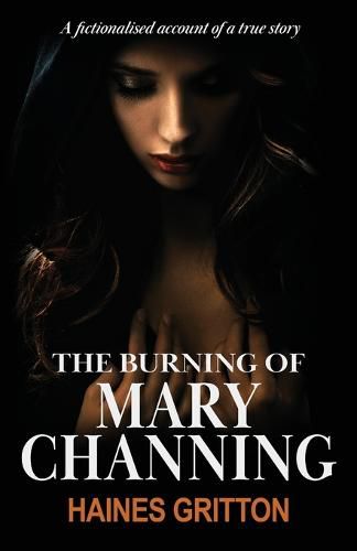 The Burning of Mary Channing