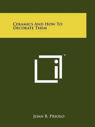 Cover image for Ceramics and How to Decorate Them