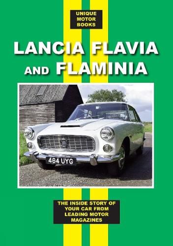 Cover image for Lancia Flavia and Flaminia: The Inside Story of Your Car From Leading Motor Magazines
