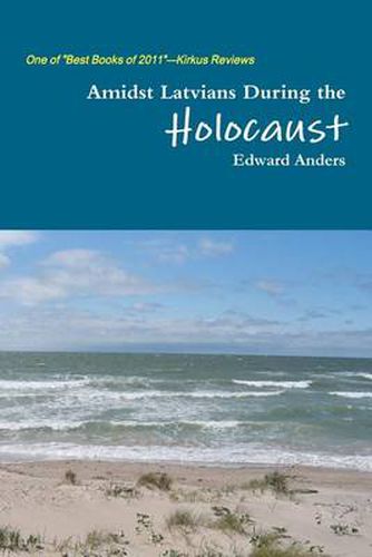 Cover image for Amidst Latvians During the Holocaust