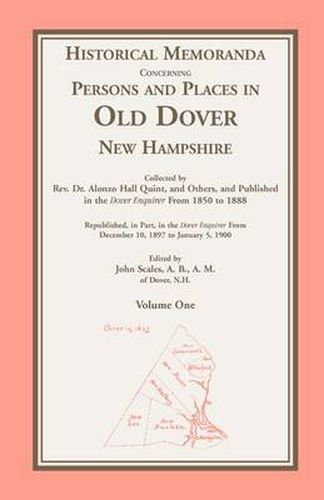 Cover image for Historical Memoranda Concerning Persons and Places in Old Dover, New Hampshire