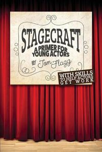 Cover image for Stagecraft: A Primer for Young Actors