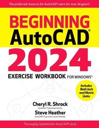 Cover image for Beginning Autocad(r) 2024 Exercise Workbook