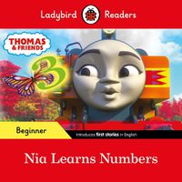 Cover image for Ladybird Readers Beginner Level - Thomas the Tank Engine - Nia Learns Numbers (ELT Graded Reader)