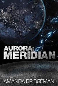 Cover image for Aurora: Meridian (Aurora 3)