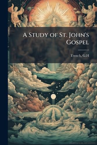 Cover image for A Study of St. John's Gospel