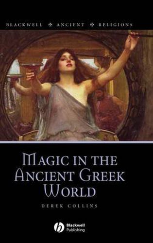 Cover image for Magic in the Ancient Greek World