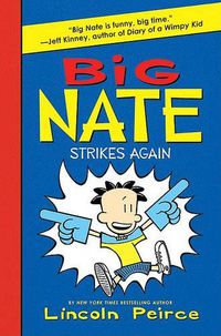 Cover image for Big Nate Strikes Again