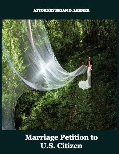 Cover image for Marriage Petition to U.S. Citizen