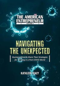 Cover image for The American Entrepreneur Volume II: Navigating the Unexpected
