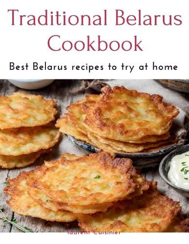 Traditional Belarus Cookbook