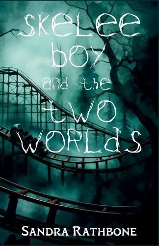 Cover image for Skelee Boy and the Two Worlds