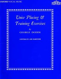 Cover image for Voice Placing and Training Exercises: Solo Voice (Contralto or Baritone