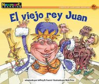 Cover image for El Viejo Rey Juan Leveled Text