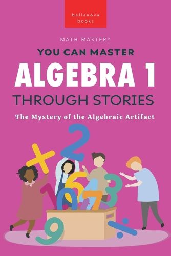 Algebra 1 Through Stories