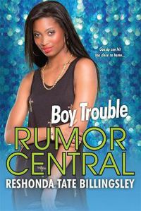 Cover image for Boy Trouble: The Rumor Central Series