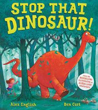 Cover image for Stop That Dinosaur!