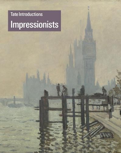 Cover image for Tate Introductions: Impressionists