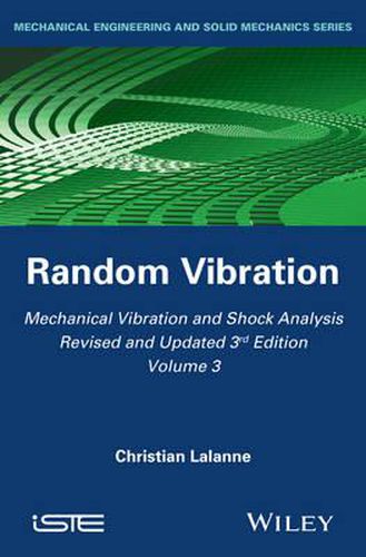 Cover image for Mechanical Vibration and Shock Analysis: Random Vibration