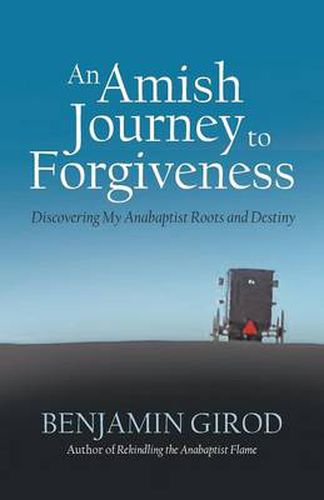 An Amish Journey to Forgiveness