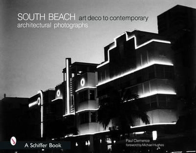 Cover image for South Beach Architectural Photographs: Art Deco to Contemporary