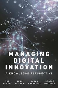 Cover image for Managing Digital Innovation: A Knowledge Perspective