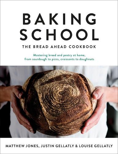 Baking School: The Bread Ahead Cookbook