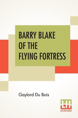 Barry Blake Of The Flying Fortress