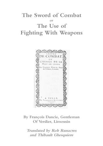 Cover image for The Sword of Combat or the Use of Fighting with Weapons