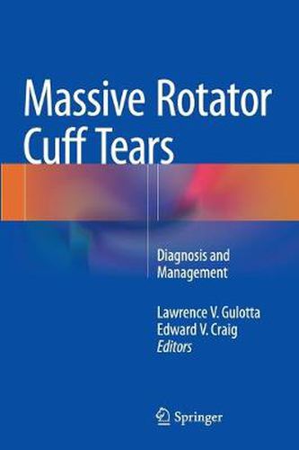 Cover image for Massive Rotator Cuff Tears: Diagnosis and Management