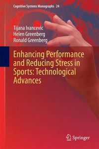 Cover image for Enhancing Performance and Reducing Stress in Sports: Technological Advances