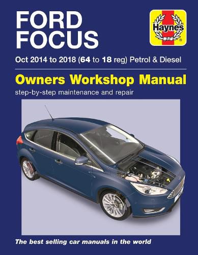 Cover image for Ford Focus petrol & diesel (Oct '14-'18) 64 to 18