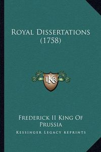 Cover image for Royal Dissertations (1758)