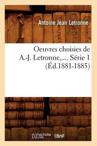 Oeuvres Choisies de A.-J. Letronne. Serie 1 (Ed.1881-1885)