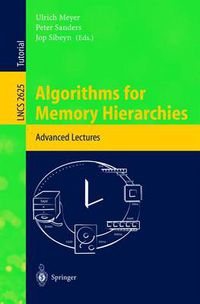 Cover image for Algorithms for Memory Hierarchies: Advanced Lectures