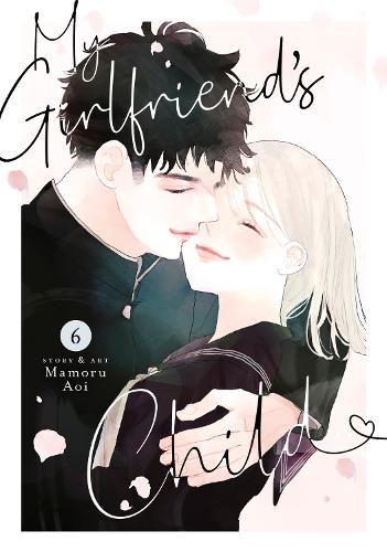 Cover image for My Girlfriend's Child Vol. 6