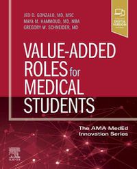 Cover image for Value-Added Roles for Medical Students