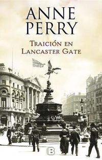 Cover image for Traicion en Lancaster Gate / Treachery at Lancaster Gate