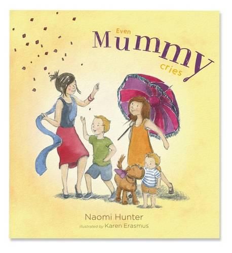 Cover image for Even Mummy Cries