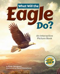 Cover image for What Will the Eagle Do?