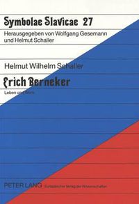 Cover image for Erich Berneker: Leben Und Werk