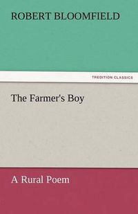 Cover image for The Farmer's Boy a Rural Poem